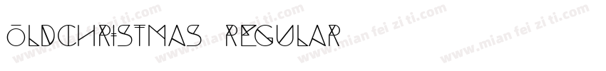Oldchristmas Regular字体转换